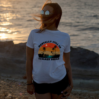 Still on Summer Break Shirt - Funny Back to School Tee, Retro Sunset Vanlife Vibes, Mentally on Vacation Graphic Tee for Students & Teachers