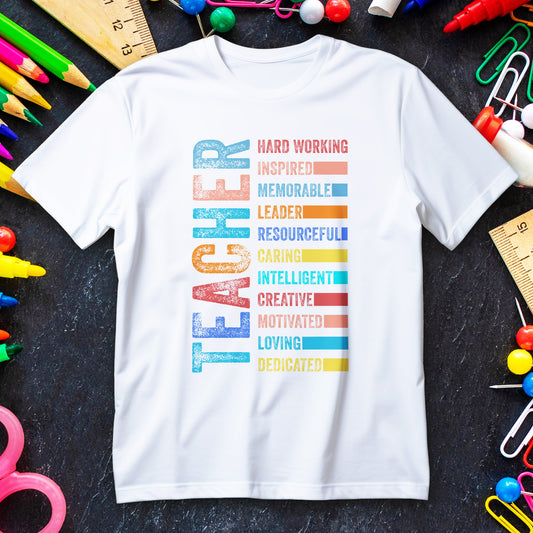 TEACHER Acronym Shirt - Colorful Back to School Gift for Teachers, Appreciation Tee, Educator Staff T-Shirt