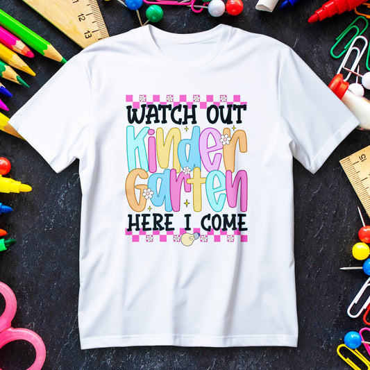 Watch Out Kindergarten Shirt - Fun Toddler Back to School Tee, Colorful First Day of Kindergarten Outfit, Here I Come Shirt for Kids