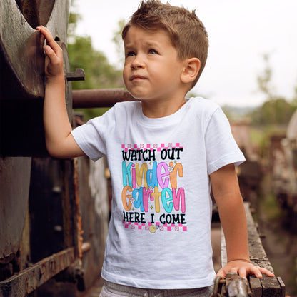 Watch Out Kindergarten Shirt - Fun Toddler Back to School Tee, Colorful First Day of Kindergarten Outfit, Here I Come Shirt for Kids