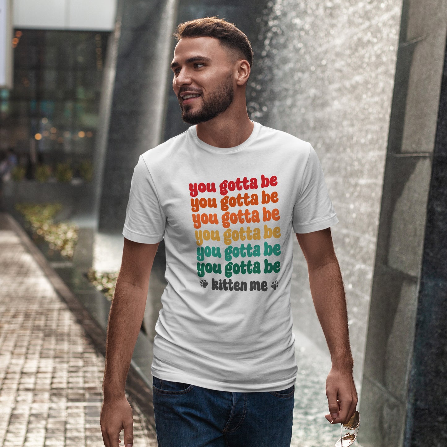 You Gotta Be Kitten Me T-Shirt - Funny Retro Cat Pun Tee