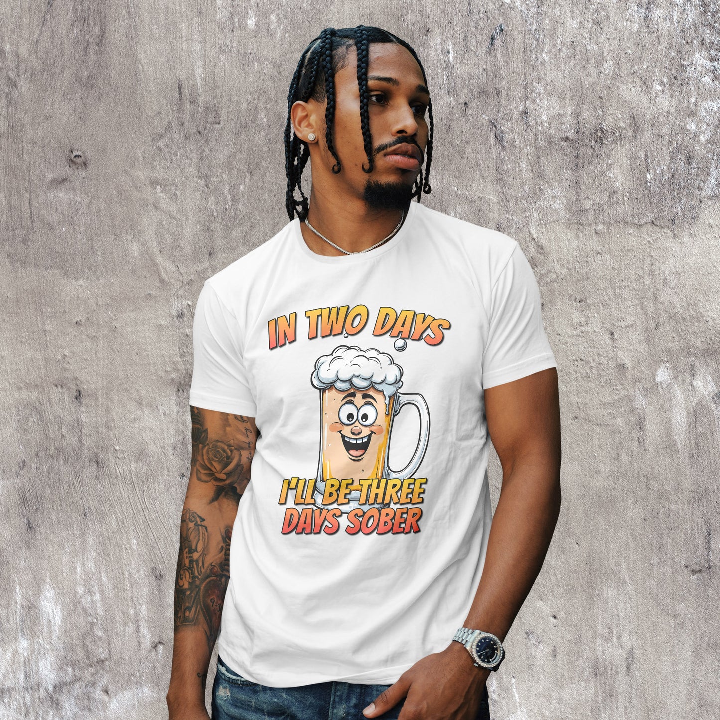 In Two Days Three Days Sober T-Shirt - Funny Beer Tee