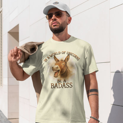 Badass Donkey T-Shirt - In a World of Unicorns