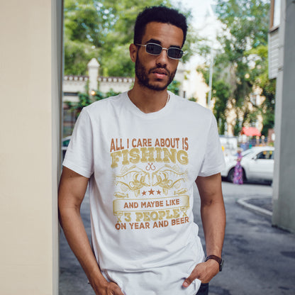 All I Care About Is Fishing T-Shirt - Funny Angler Tee