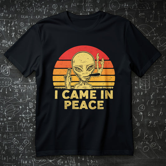 i came in peace alien t-shirt - grey alien with retro sunset sarcastic meme graphic
