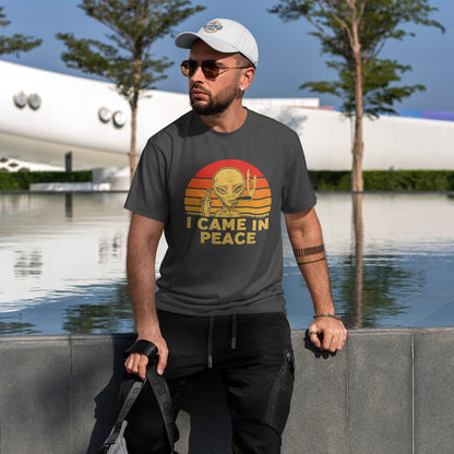 I Came in Peace Alien Shirt - Funny UFO Sarcasm T-Shirt