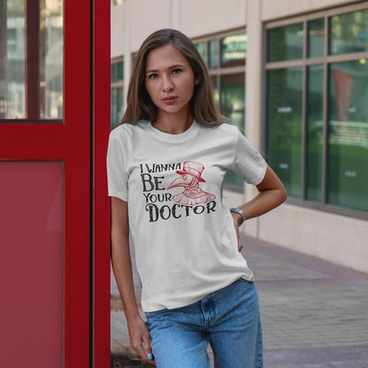 Plague Doctor Shirt - I Wanna Be Your Doctor Vintage Tee