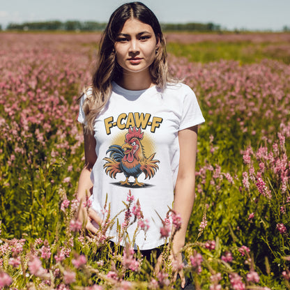 Rooster F-CAW-F Shirt - Funny Chicken Farm Pun Tee
