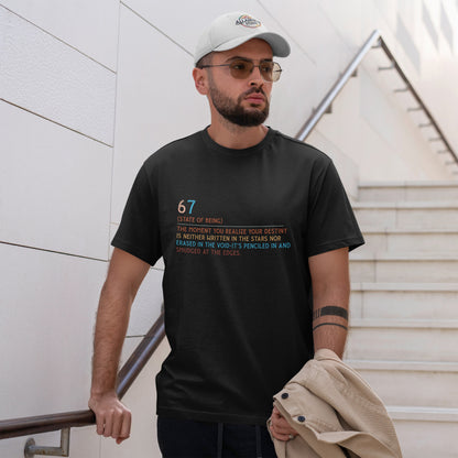 67 State of Being Shirt - Aesthetic Definition Tee