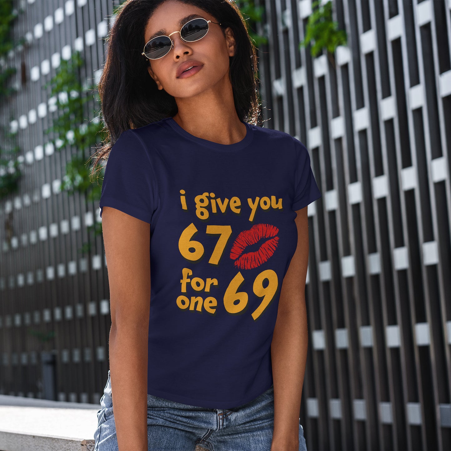 I Give You 67 for One 69 Shirt - Flirty Adult Humor Tee