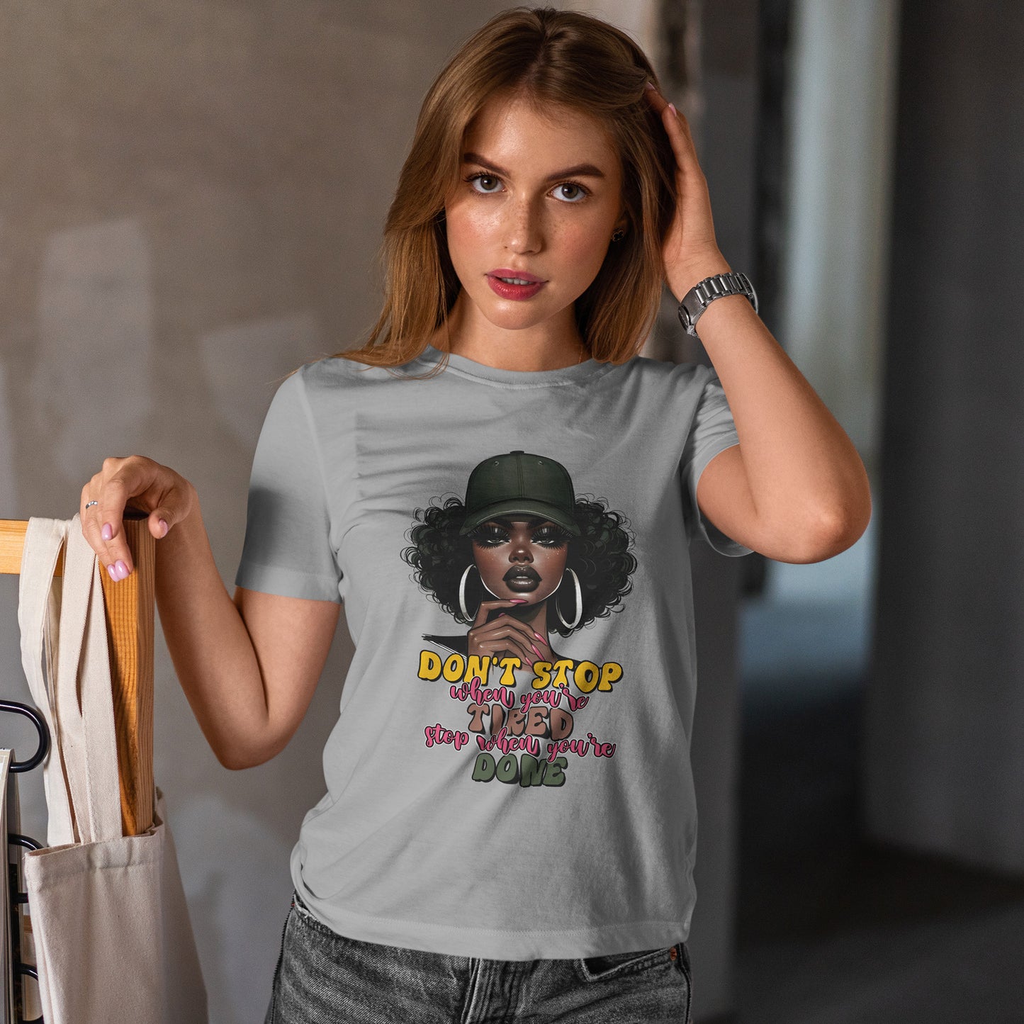 Don't Stop When You're Tired Shirt - Melanin Motivation Tee