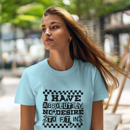 I Have Absolutely No Desire To Fit In Shirt - Emo Punk Grunge Aesthetic Tee, Alternative Graphic T-Shirt, Rebellious Statement Gift