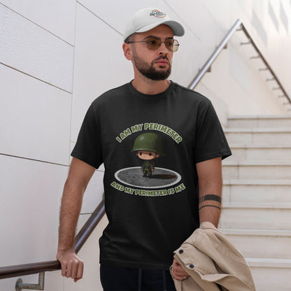 I Am My Perimeter Shirt – Funny Tactical Military Humor Tee