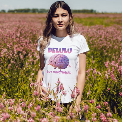 Delulu But Functional Shirt – Funny Kawaii Mental Health Humor Tee