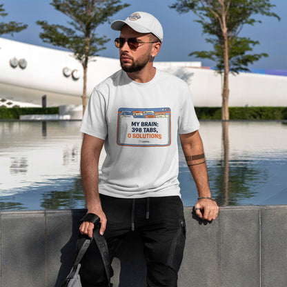 Mein Gehirn – 398 Tabs, 0 Lösungen – T-Shirt mit lustigem Grübel-Meme