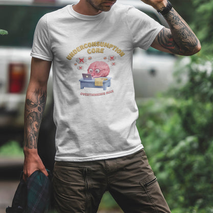 Overthinking Max Shirt – Underconsumption Core Meme T-Shirt