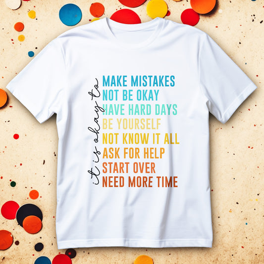 It’s Okay To Make Mistakes Shirt with minimalist gradient affirmation typography, mental health self-love reminder tee