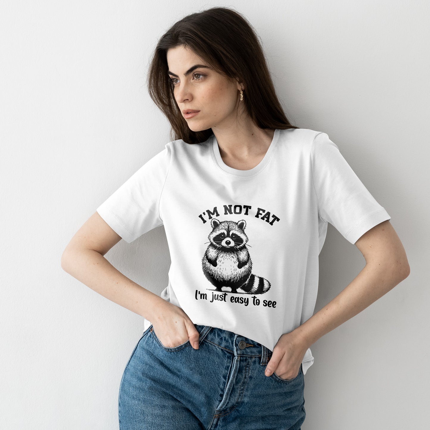 I’m Not Fat I’m Just Easy to See Shirt – Funny Raccoon Tee