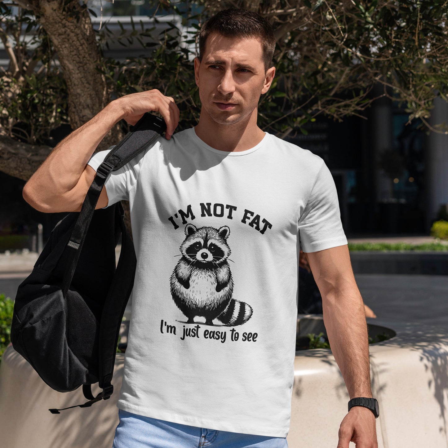 I’m Not Fat I’m Just Easy to See Shirt – Funny Raccoon Tee