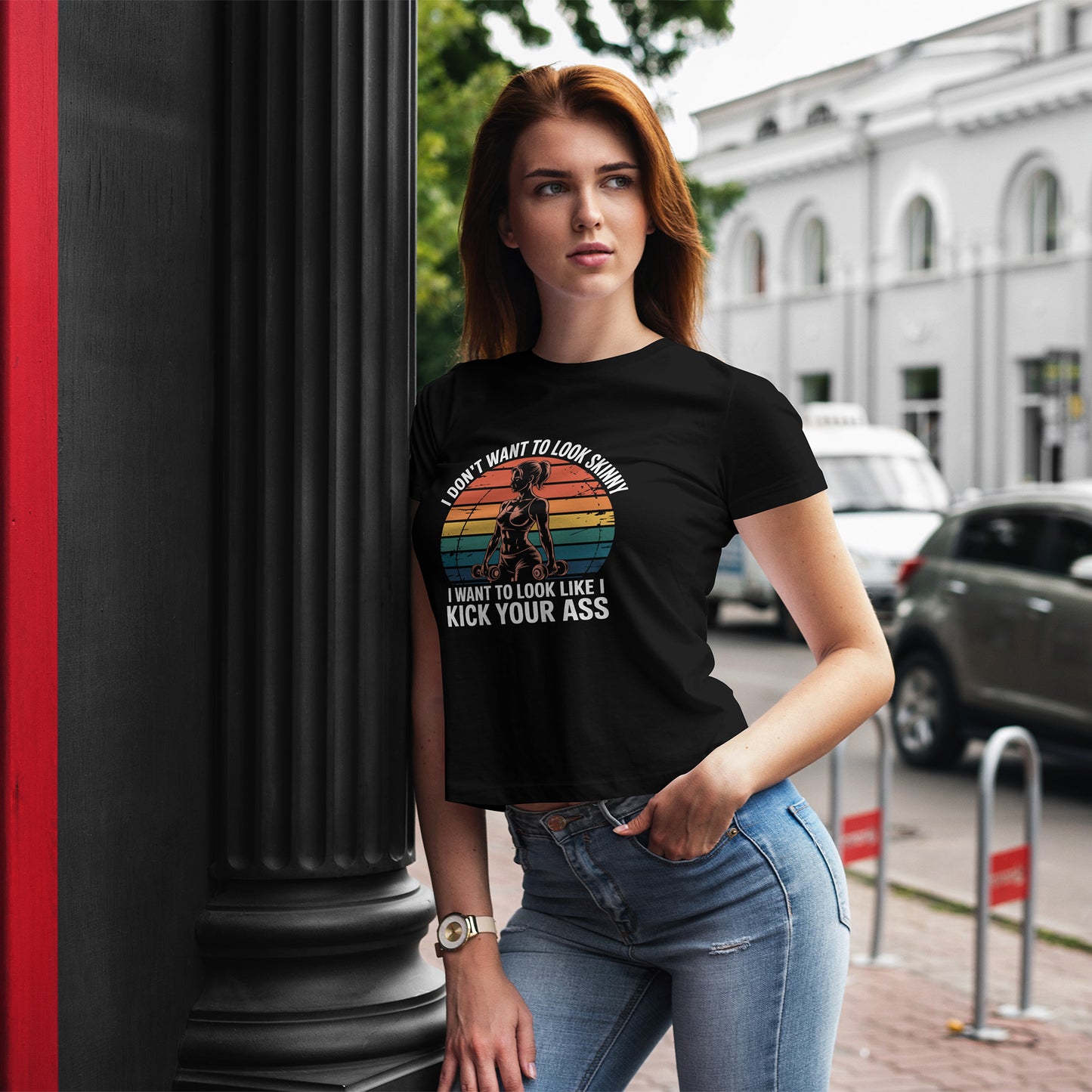 I Don’t Want to Look Skinny Shirt – Strong Woman Gym Tee