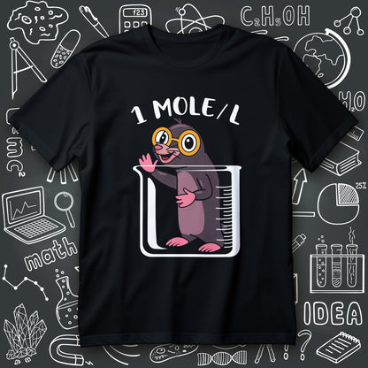 funny chemistry t-shirt with cartoon mole wearing orange glasses inside a lab beaker and text 1 MOLE/L