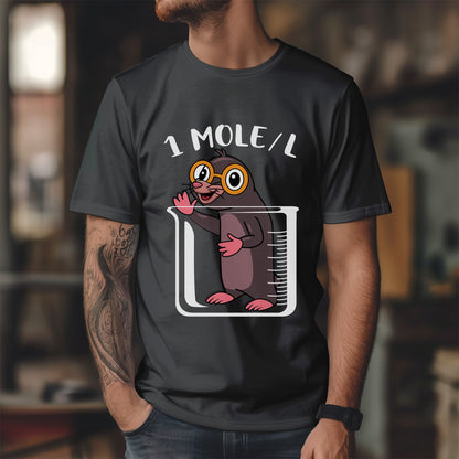 1 MOLE/L Shirt - Funny Chemistry Pun Tee, Science Nerd Gift