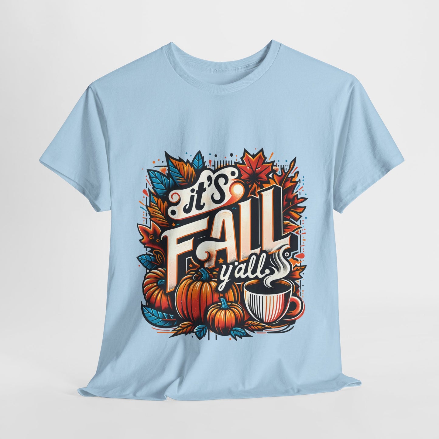 It’s Fall Y’all T-Shirt - Pumpkin Spice Autumn Coffee Lover Tee