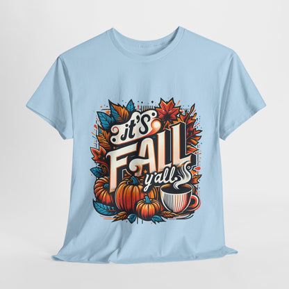 It’s Fall Y’all T-Shirt - Pumpkin Spice Autumn Coffee Lover Tee