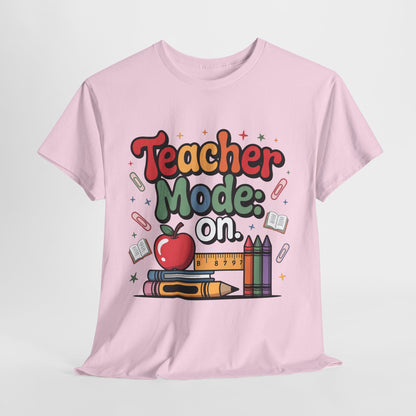 Teacher Mode On Shirt - Cute Back to School Tee with Crayons, Books & Apple, Positive Teacher Gift for Classroom Heroes