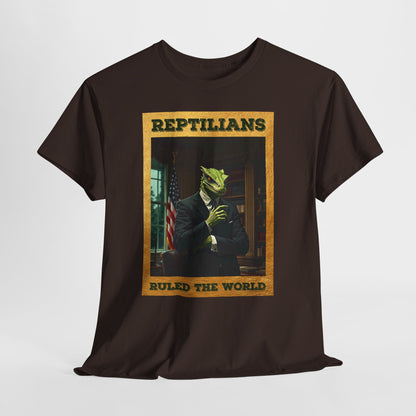 Reptilians Ruled the World Shirt - Reptilian Meme Satire Tee