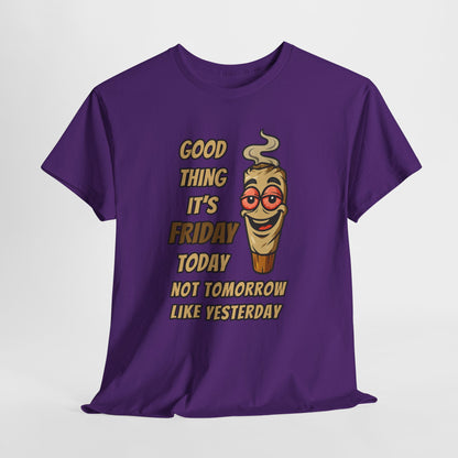 Good Thing It's Friday T-Shirt - Funny Chill Cartoon Tee