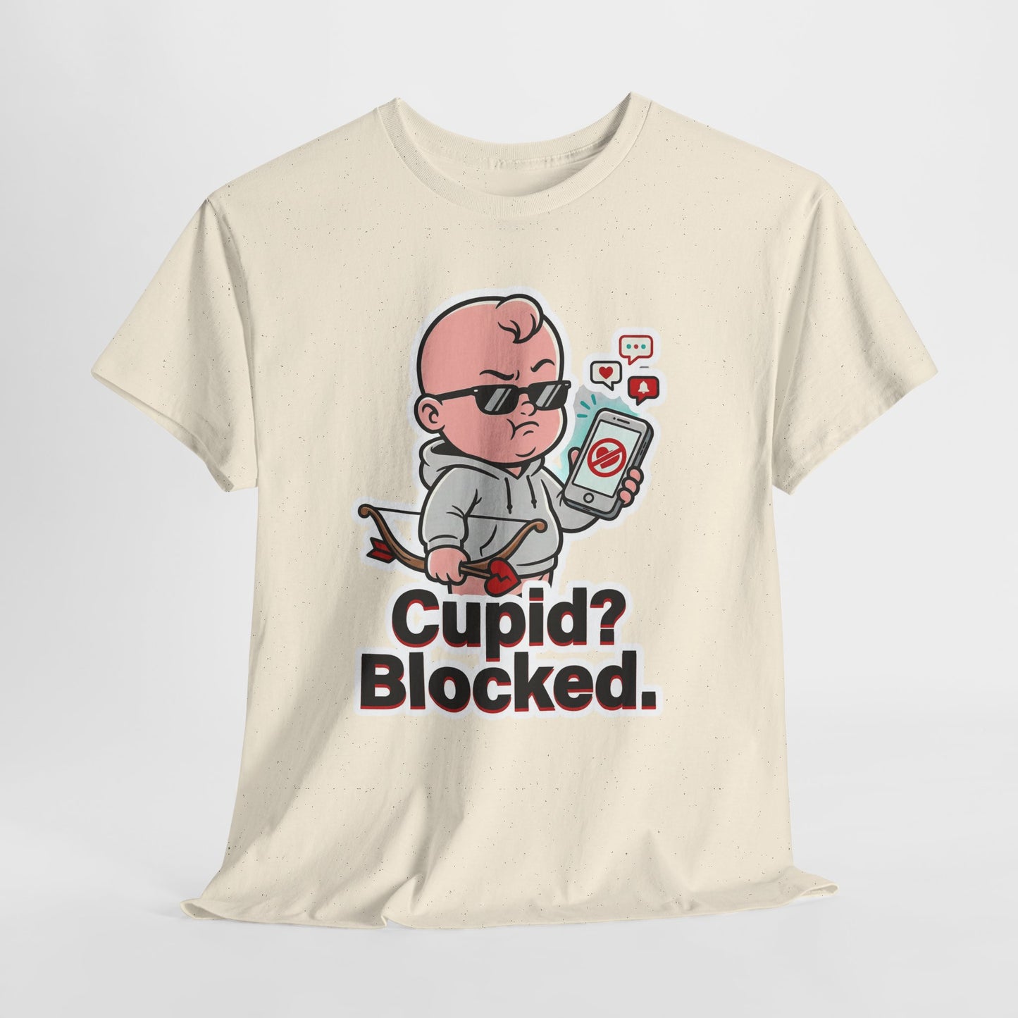 Cupid? Blocked. Shirt - Funny Anti Valentine Tee
