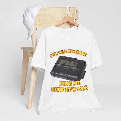 Ping Me Like It's 1996 T-Shirt - Retro Pager Tee
