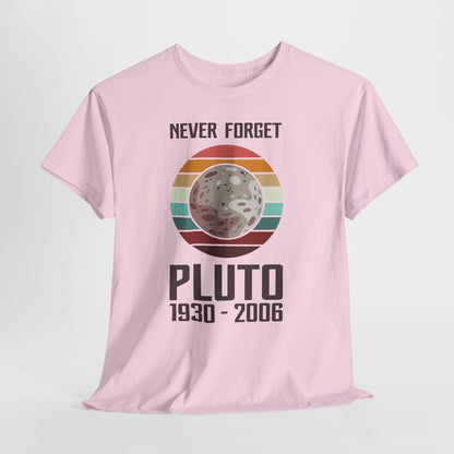 Never Forget Pluto 1930–2006 Retro Planet Graphic Tee