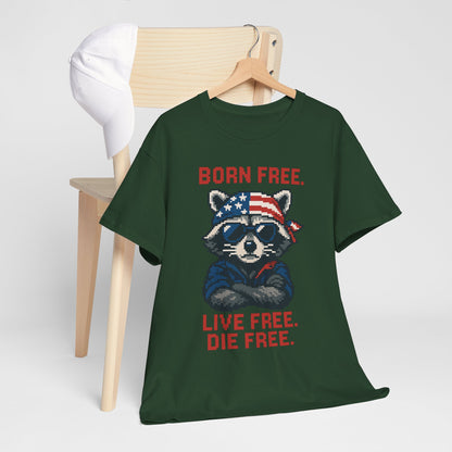 Born Live Die Free T-Shirt - Patriotic Liberty USA Pride Tee