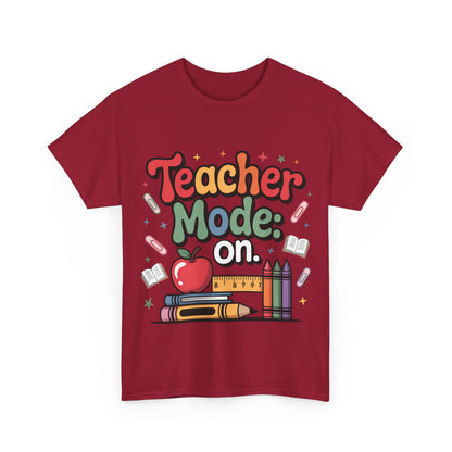 Teacher Mode On Shirt - Cute Back to School Tee with Crayons, Books & Apple, Positive Teacher Gift for Classroom Heroes