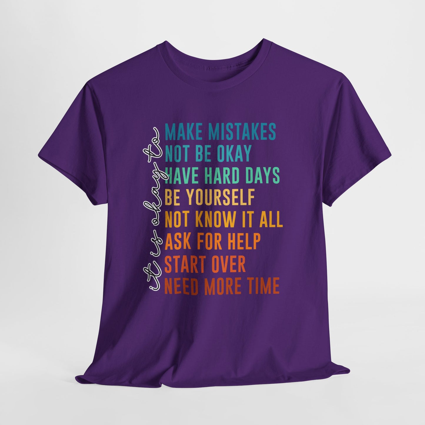 It's Okay To Make Mistakes Shirt - Mental Health Affirmation Tee