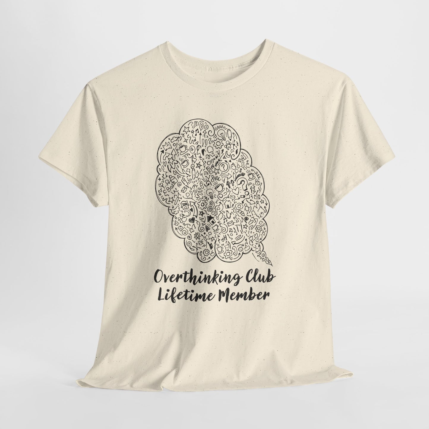 Overthinking Club Shirt – Lifetime Member Funny Mental Health Tee