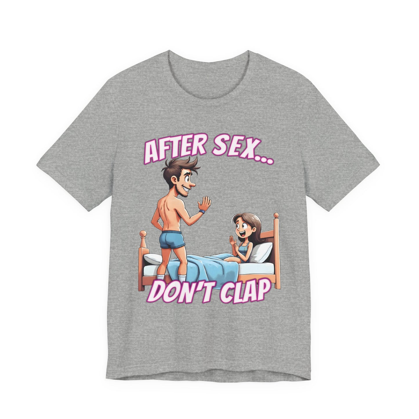 After Sex Don't Clap Shirt - Funny Cringe Cartoon Tee - Awkward Humor T-Shirt for Fans of Secondhand Embarrassment