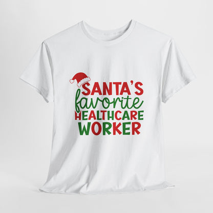 Santa’s Favorite Healthcare Worker Shirt - Christmas Medical Humor Tee