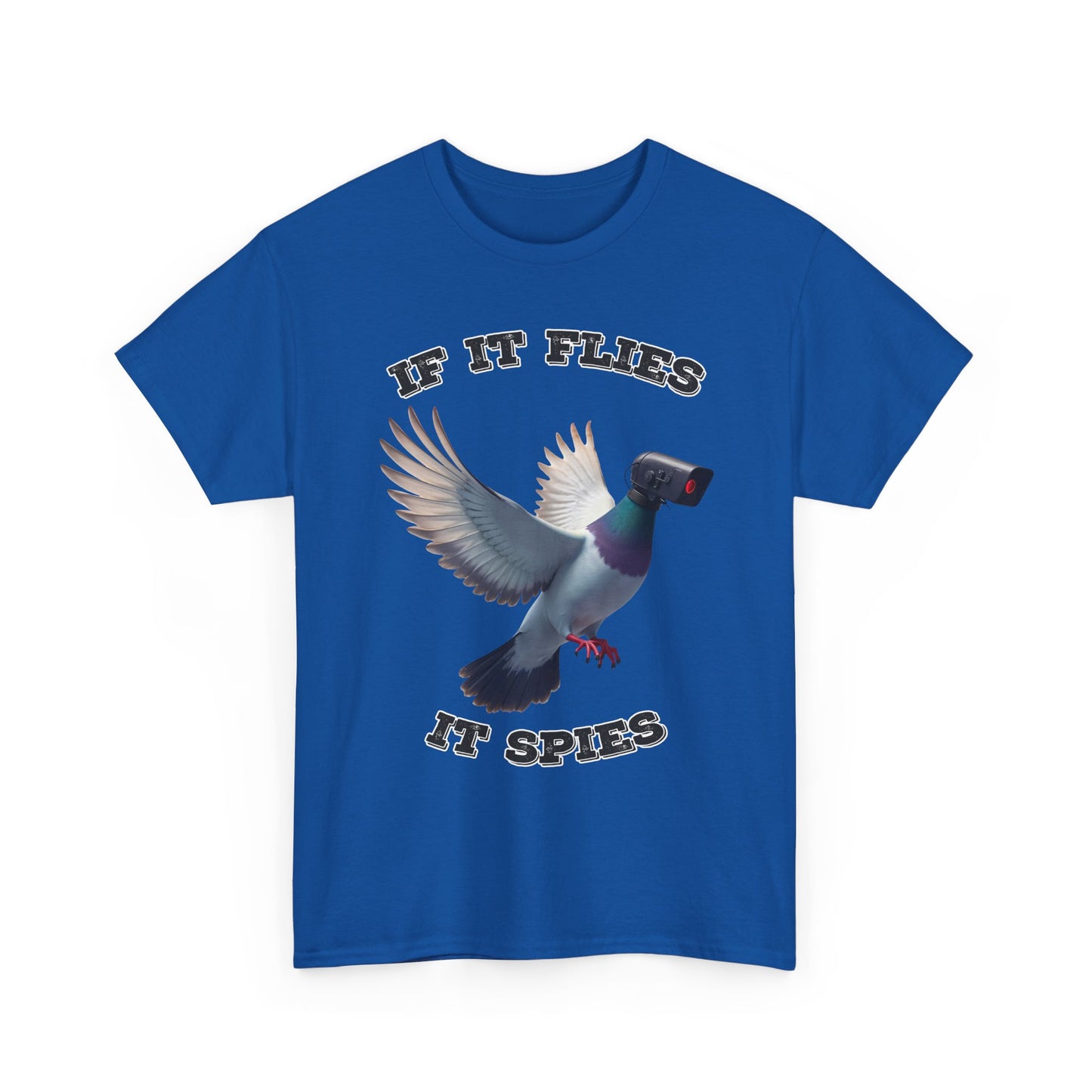 If It Flies It Spies Shirt - Pigeon Surveillance Meme Tee