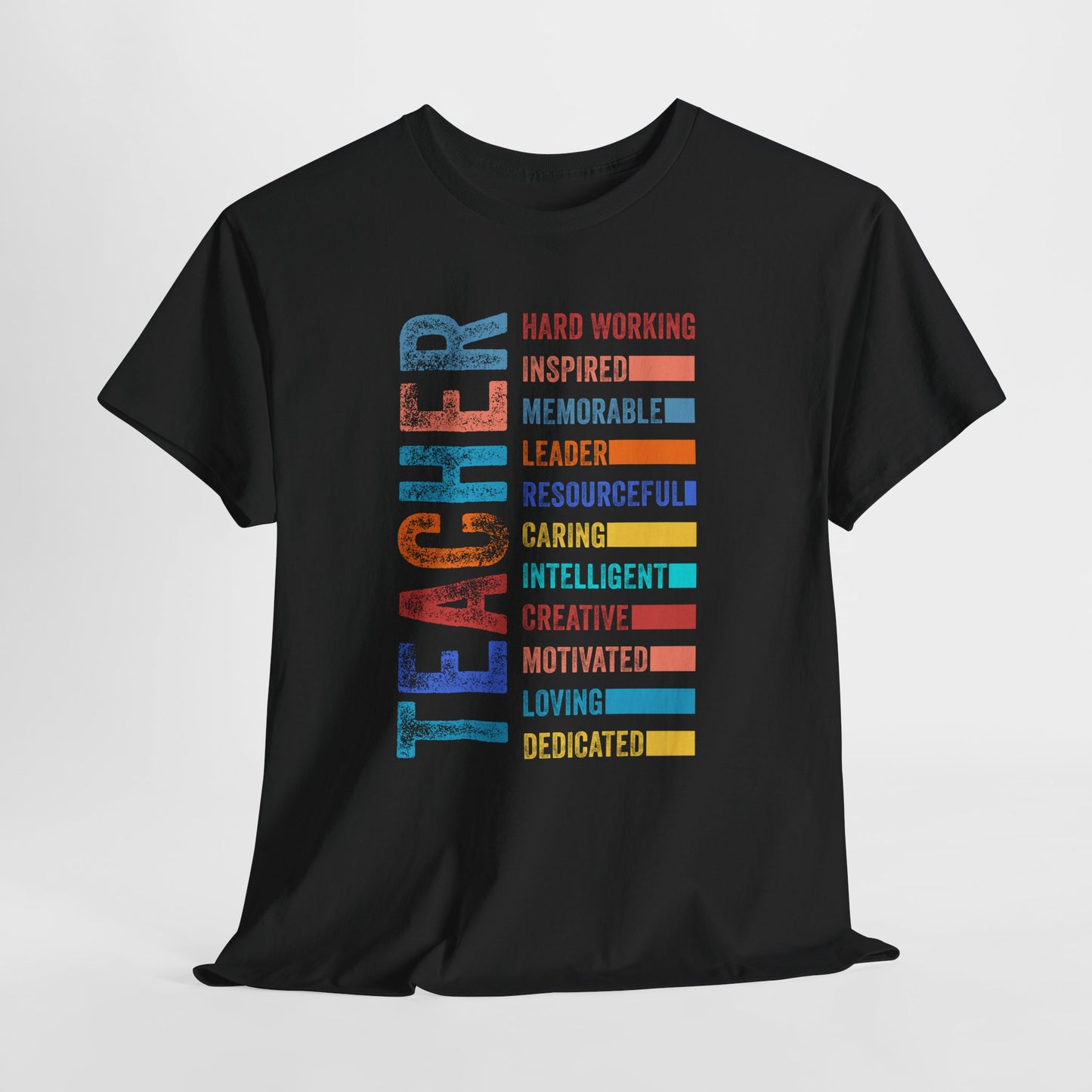 TEACHER Acronym Shirt - Colorful Back to School Gift for Teachers, Appreciation Tee, Educator Staff T-Shirt