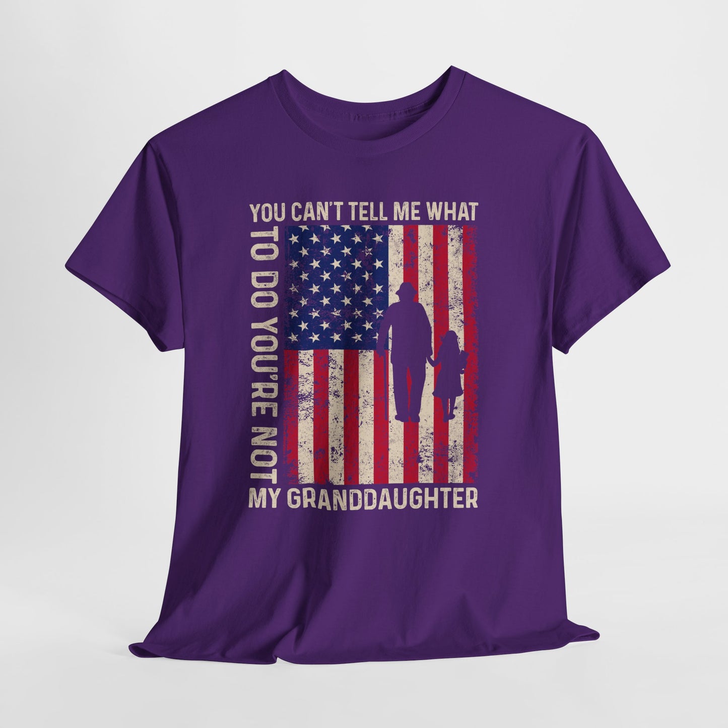You Cannot Tell Me What To Do T-Shirt - Grandpa & Granddaughter Patriotic Tee