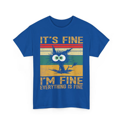 It’s Fine I’m Fine Shirt - Funny Stressed Cat Retro Tee