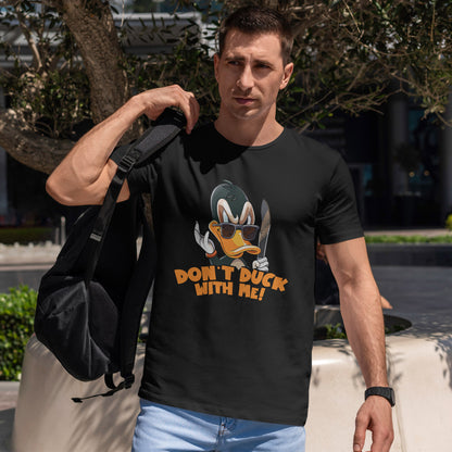 Don't Duck With Me T-Shirt - Funny Duck Pun Tee