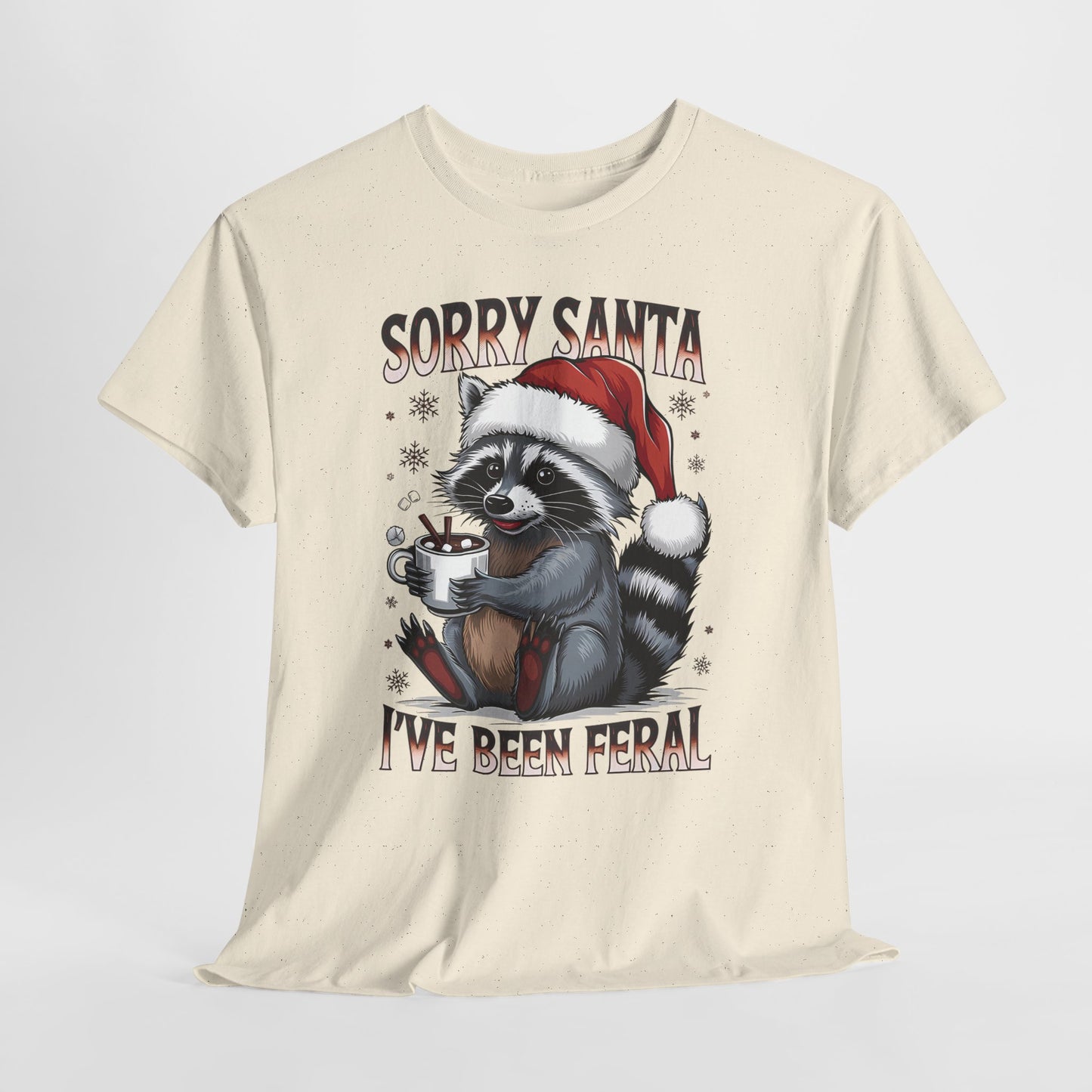 Sorry Santa I've Been Feral Shirt - Funny Raccoon Christmas Tee