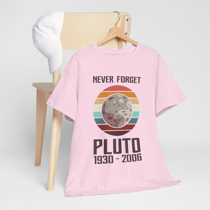 Never Forget Pluto 1930–2006 Retro Planet Graphic Tee