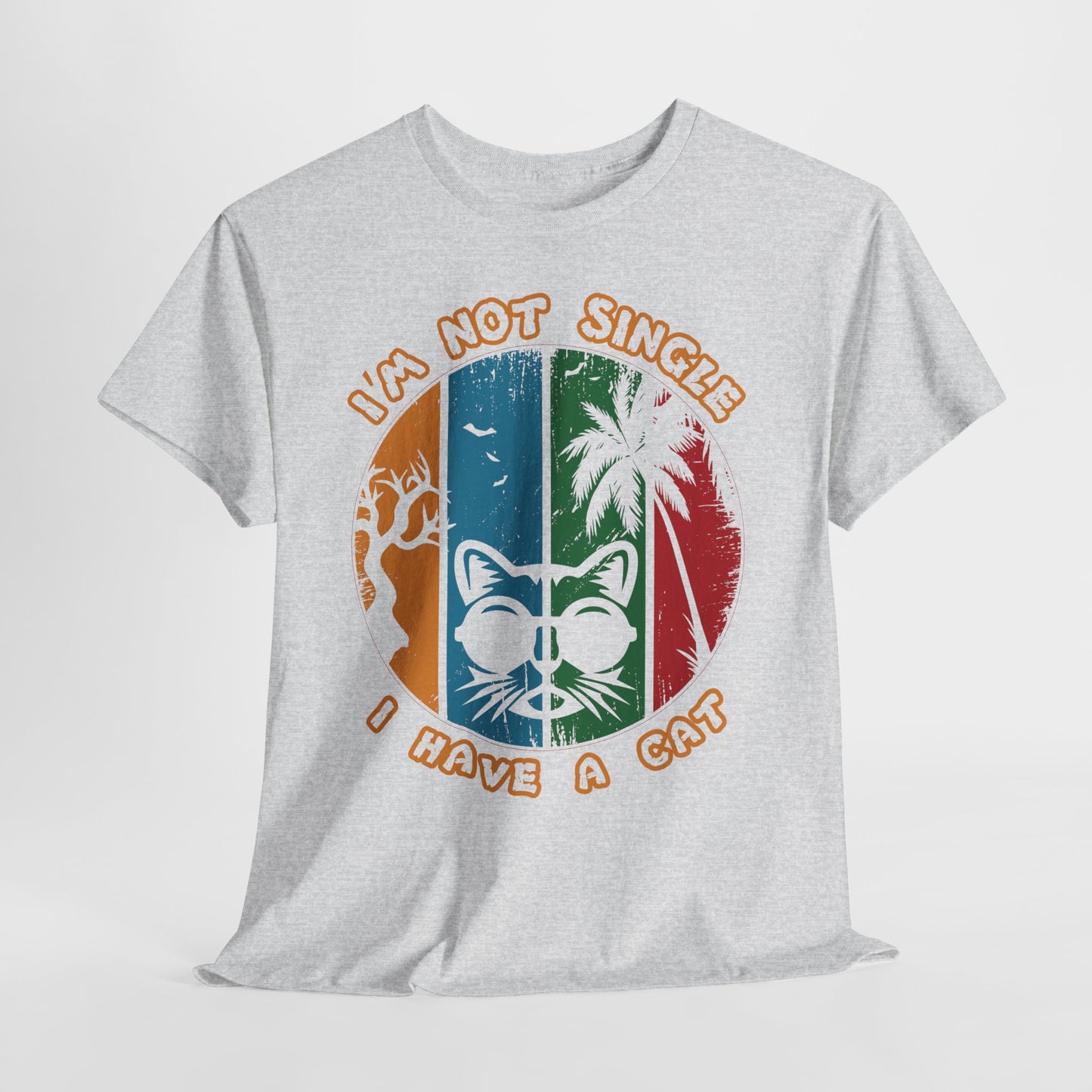 I’m Not Single I Have a Cat Shirt - Retro Funny Cat Tee