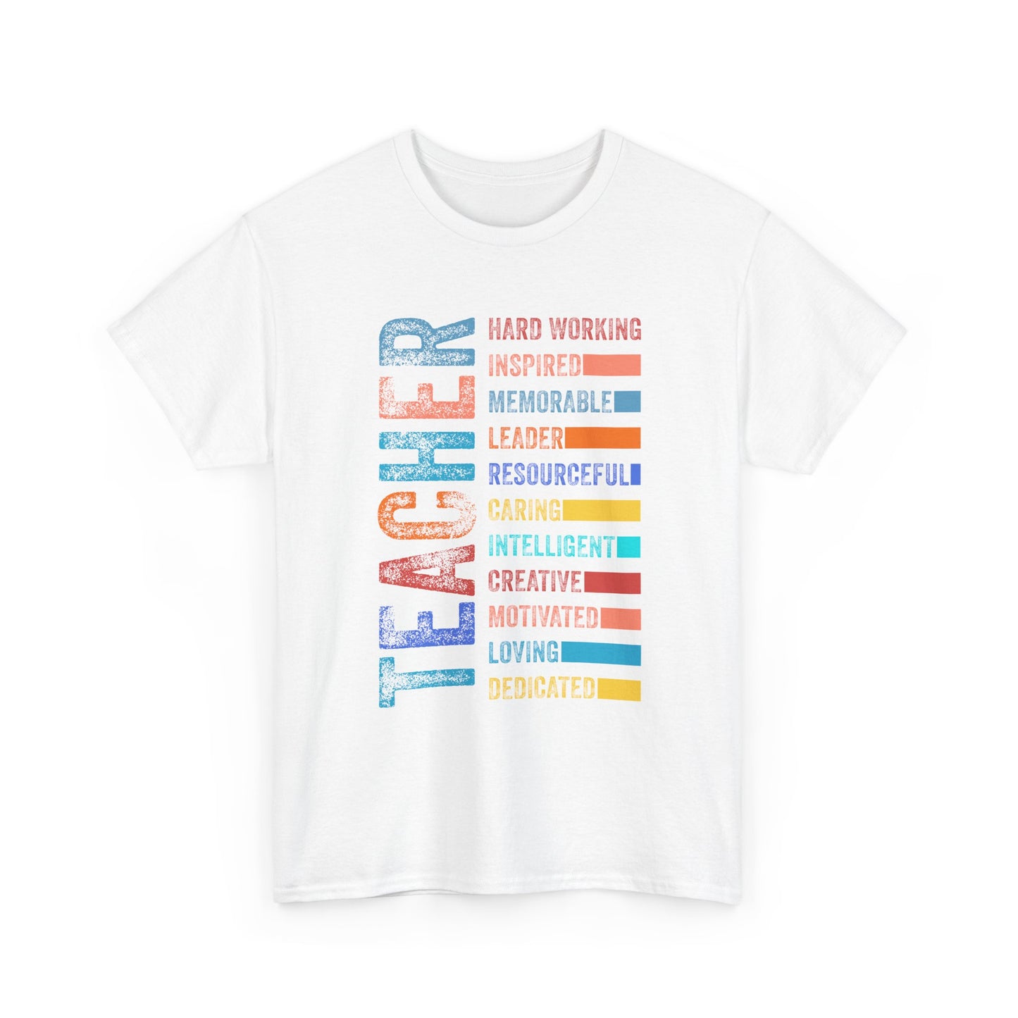TEACHER Acronym Shirt - Colorful Back to School Gift for Teachers, Appreciation Tee, Educator Staff T-Shirt