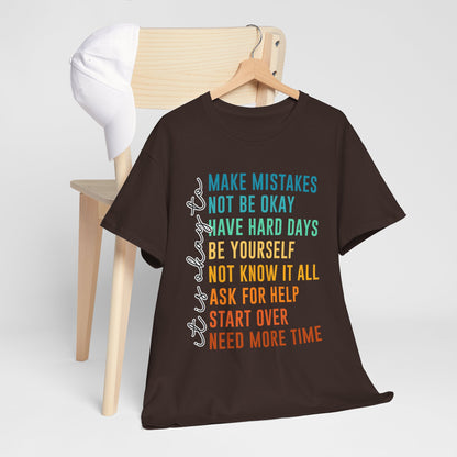 It's Okay To Make Mistakes Shirt - Mental Health Affirmation Tee